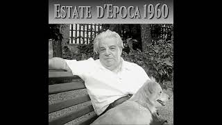 Estate dEpoca1960 [upl. by Annerol]