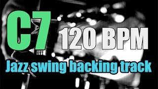 C7 Jazz Swing Backing Track  Scale Practice amp Training  120 BPM [upl. by Judi206]