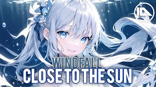 Nightcore→Windfall x Close To The Sun←MashupVersusRemake TheFatRat amp Anjulie Switching Vocals [upl. by Agn]