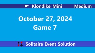 Klondike Mini Game 7  October 27 2024 Event  Medium [upl. by Kenley]