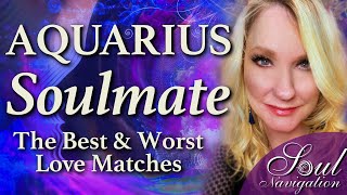 If you are an Aquarius learn about your Soulmate Best amp Worst Zodiac Love Matches for Aquarius [upl. by Ertnod]