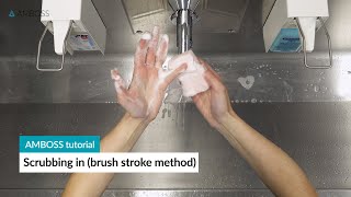 Scrubbing in surgical scrub brushstroke method  AMBOSS tutorial [upl. by Ablem]