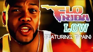 4K Flo Rida  Low Music Video ft TPain [upl. by Enowtna]