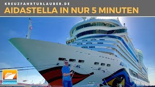 Highlights AIDAstella in 5 Minuten Rundgang AIDAblu AIDAsol AIDAmar [upl. by Nive]