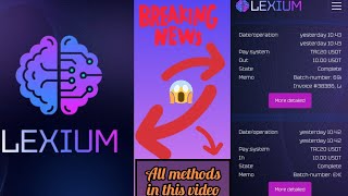 LEXIUM PROJECTWatch the whole way to earn money in this video 💸✅ [upl. by Odnomor]