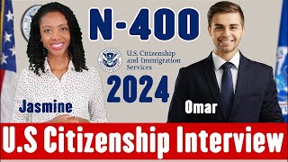 2024 US Citizenship Interview amp Test N400 Naturalization Interview applicants experience [upl. by Ted631]