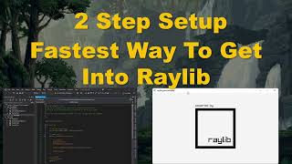 Two Step Setup for a Raylib project with Visual Studio and GCC On windows and linux [upl. by Gilus]