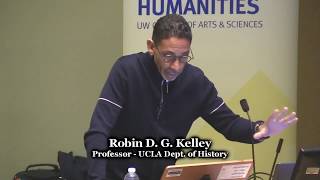 Robin D G Kelley  What is Racial Capitalism and Why Does It Matter [upl. by Enovahs]