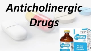 anticholinergic drugs [upl. by Widera65]