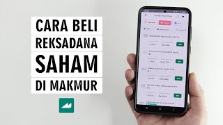 Cara Membeli Reksadana Saham Di Aplikasi Makmur [upl. by Ellirpa]