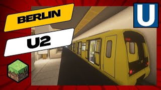 Berlin U2 Mitfahrt in Minecraft MohrenstraßeRuhleben [upl. by Kentigera584]