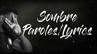 Sombre  Damso ParolesLyrics [upl. by Ailenroc197]