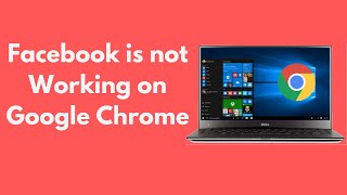 FIX Facebook is not Working on Google Chrome UPDATED [upl. by Clare]