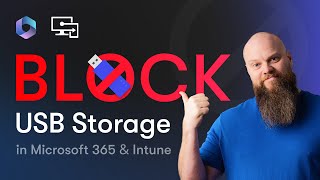 How to Block USB Storage in Microsoft 365 amp Intune Secure Your Data [upl. by Ariaec]