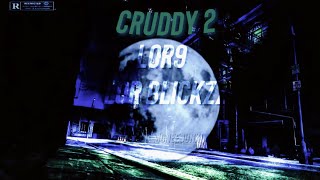 Cruddy 2 x Lor Blickzz [upl. by Holli347]