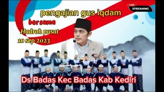 🛑LIVE PERDANA PENGAJIAN GUS IQDAM DS BADAS KEC BADAS KAB KEDIRI [upl. by Dobb]