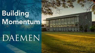 Building Momentum at Daemen College [upl. by Naillij49]