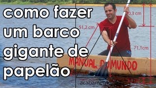 Aprenda a fazer um barco gigante de papelão [upl. by Anaerda535]