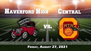 Haverford Fords Varsity Football vs Central High Lancers 08272021 [upl. by Heaps]