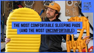 The Most Comfortable Sleeping Pads And The Most Uncomfortable [upl. by Kennett]