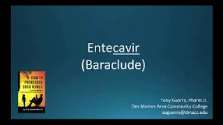 CC How to Pronounce entecavir Baraclude Backbuilding Pharmacology [upl. by Bergeron944]