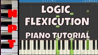 Logic  Flexicution  Piano Tutorial [upl. by Timothee]