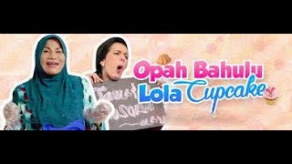 Telemovie Komedi Melayu Opah Bahulu Lola Cupcake [upl. by Yltsew155]