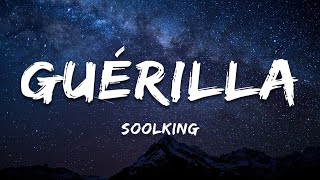 Soolking  Guérilla ParolesLyrics [upl. by Teeniv227]