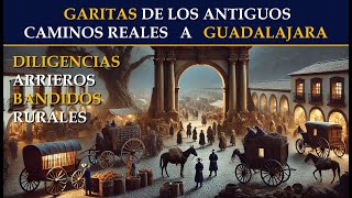 GARITAS DE LOS ANTIGUOS CAMINOS REALES A GUADALAJARA [upl. by Herra]