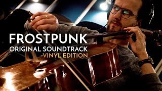 Frostpunk Original Soundtrack Vinyl Edition  The Music of Piotr Musiał [upl. by Debera]