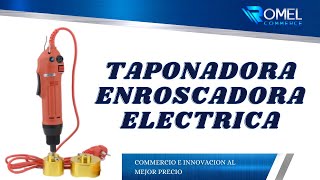 Máquina Taponadora Enroscadora Eléctrica [upl. by Neelrihs]