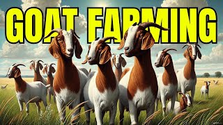 Goat Farming The Ultimate Guide to Raising Healthy Goats [upl. by Gersham930]