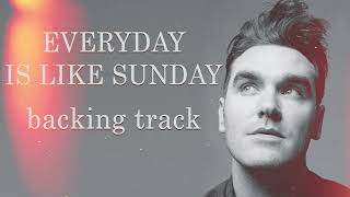 Everyday Is Like Sunday Backing Track [upl. by Keven]