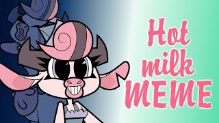 🐮🥤Hot milk  MEME🥤🐮 [upl. by Levenson397]