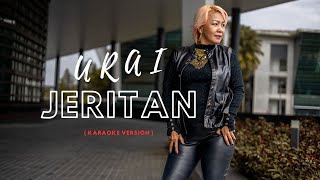 JERITAN  URAI Karaoke Version [upl. by Nove732]