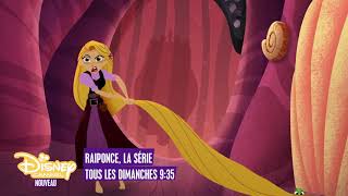 Raiponce la série  Tous les dimanches à 9h35 sur Disney Channel [upl. by Nomael]