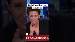 Rachel Maddow cries about Elon biting MSNBC [upl. by Cornew]