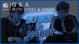 WE ARE BETTER THAN NALCS BOTLANE  Duo QampA with Upset and IgNar [upl. by Akiemat238]