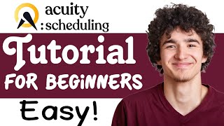 Acuity Scheduling Tutorial For Beginners  How To Use Acuity Scheduling [upl. by Houston]