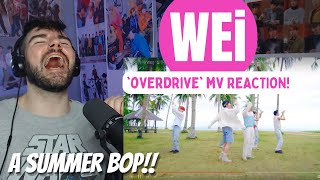 WEi  Overdrive MV Reaction [upl. by Aniret]