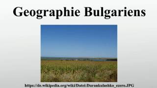 Geographie Bulgariens [upl. by Kcirderfla]