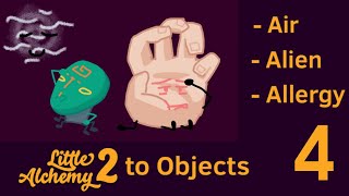 Little Alchemy 2 to Objects Episode 4 [upl. by Hedwiga101]