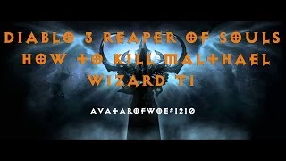 Diablo 3 ROS How to Malthael as Wizard Torment 1 Reaper of Souls [upl. by Madaih]