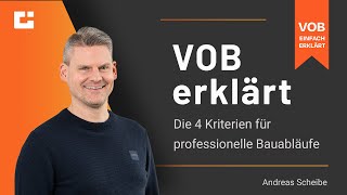 VOB erklärt Die 4 Kriterien für professionelle Bauabläufe [upl. by Nellek]