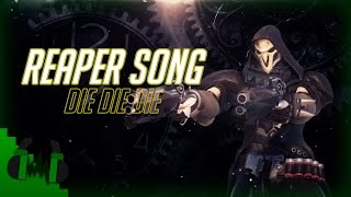 DAGames quotDie Die Diequot Reaper Song [upl. by Akienat]