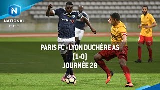 J28  Paris FC  Lyon Duchère AS 10 le résumé [upl. by Alleyne776]