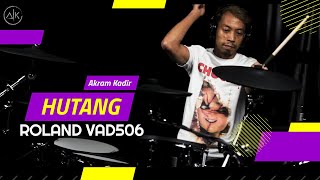 Hutang Floor 88 Drum Cover by Akram Kadir feat Roland VAD506 [upl. by Mann195]