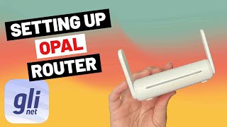 How To Connect An Opal Travel Router To The Internet And Your Devices [upl. by Christalle]