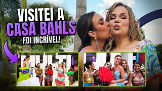 Visitei a CASA BAHLS e participei DO PROGRAMA da NICOLE no Multishow 📺 [upl. by Enriqueta]