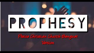 Prophesy Planetshakers Praise Christian Churchversion La Trinidad Benguet [upl. by Schick]